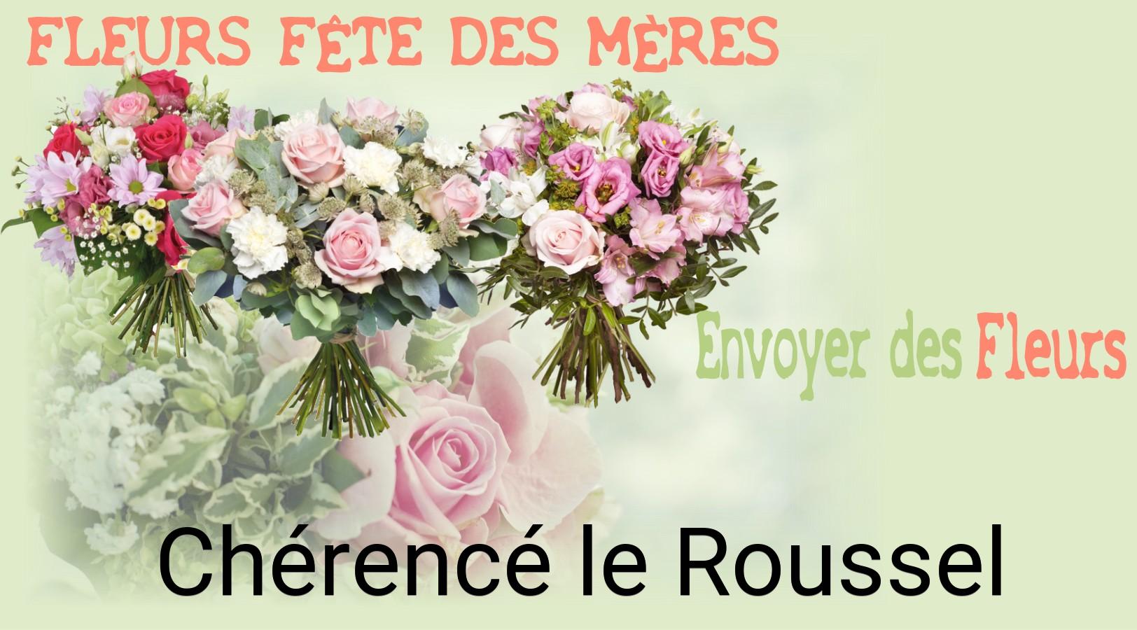 Bouquet de Fête des Mères livré à Chérencé-le-Roussel